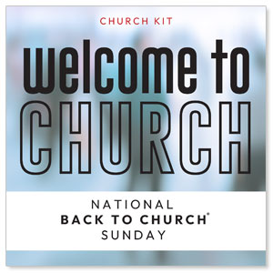 Back to Church Welcomes You - Digital Church Kit Campaign Kits