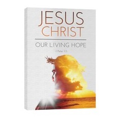 Jesus Christ Living Hope 