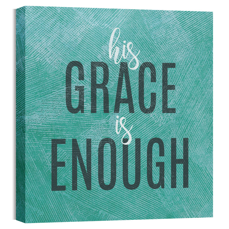 Wall Art, Inspiration, His Grace Is Enough, 24 x 24