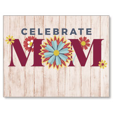 Celebrate Mom Wood Flowers 