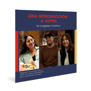 Alpha in a Catholic Context Spanish Alpha Products