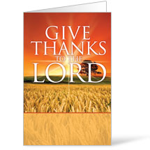 Give Thanks Lord - 8.5 x 11 Bulletins 8.5 x 11