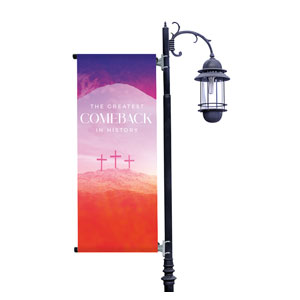Greatest Comeback Light Pole Banners