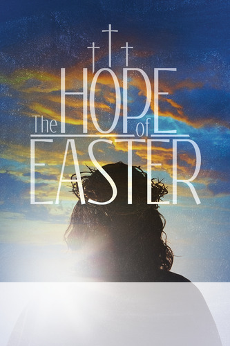 Posters, Easter, Hope of Easter, 12 x 18