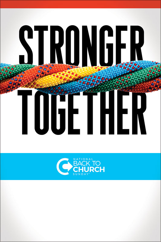 Posters, Back To Church Sunday, BTCS Stronger Together, 12 x 18