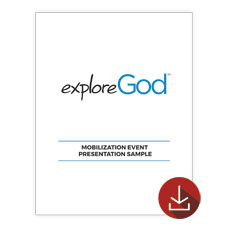 Explore God Mobilization Event Presentation Sample 