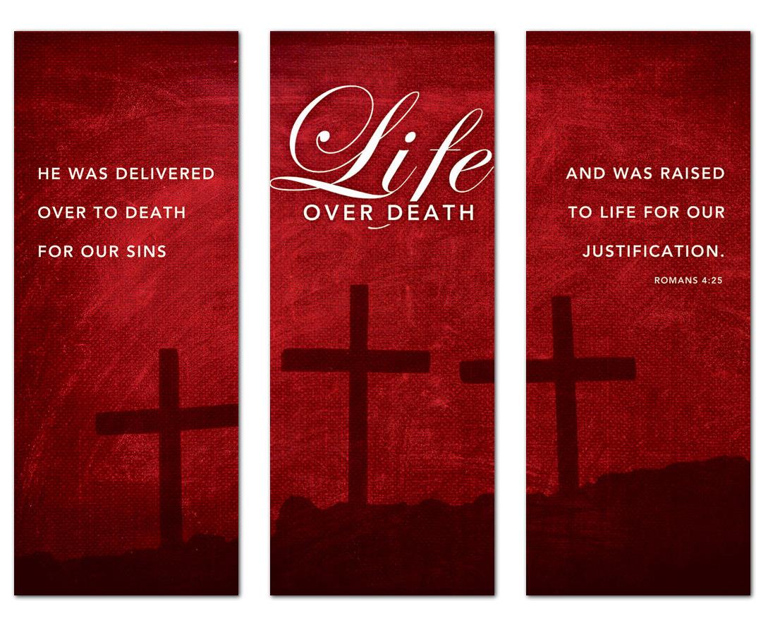 Banners, Easter, Life Over Death , 2'7 x 6'7