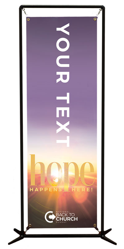 Banners, Back To Church Sunday, BTCS Hope Happens Here Your Text, 2' x 6'