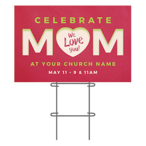 Celebrate Mom Heart 36"x23.5" Large YardSigns