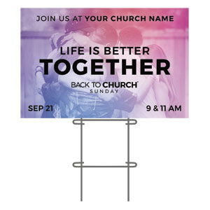 BTCS Life Is Better Together 36"x23.5" Large YardSigns