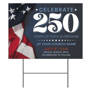 Celebrate 250 18"x24" YardSigns